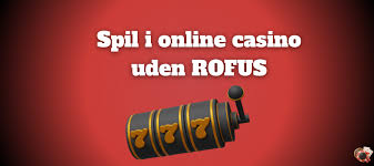 Danske Casino Uden ROFUS - Din Guide til Spiloplevelser Danske Casino Uden ROFUS - Din Guide til Spiloplevelser