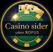 Casino Uden Rufus Det Ultimative Spil Casino Uden Rufus Det Ultimative Spil