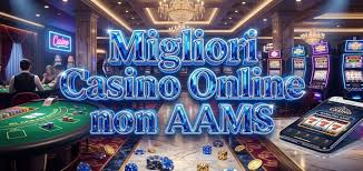 I Nuovi Casinò Non AAMS Online Scopri le Novità -47854684 I Nuovi Casinò Non AAMS Online Scopri le Novità -47854684