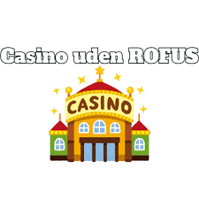 Oplev Fortræffelige Casinoer Uden Rufus Oplev Fortræffelige Casinoer Uden Rufus