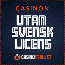 Casino Utan Svensk Licens – En Djupgående Guide Casino Utan Svensk Licens – En Djupgående Guide